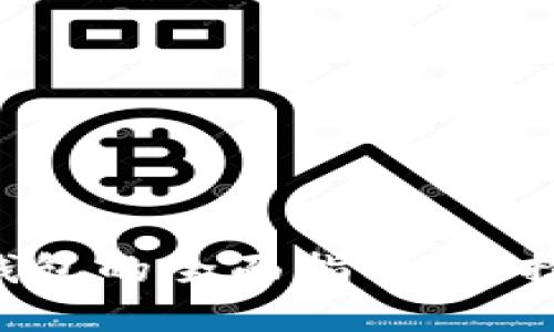 区块链货币钱包的全面指南：选择、使用与安全